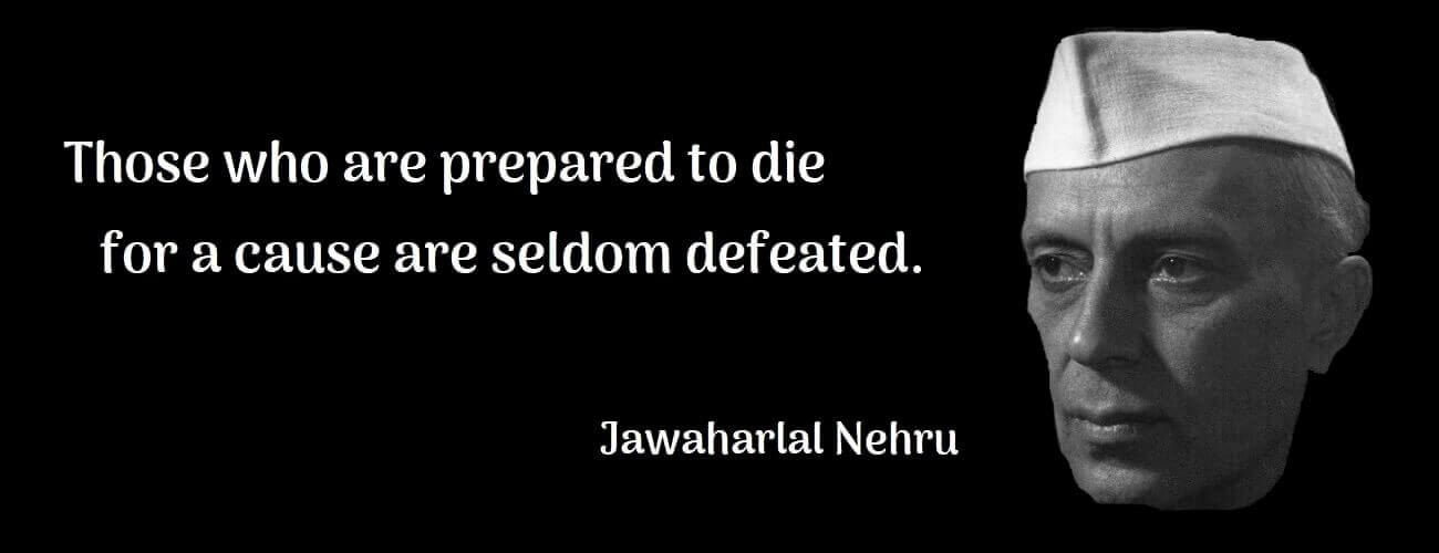 vibranturre nehru quote, jawaharlal nehru